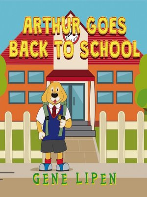 cover image of Arthur goes Back to School (book for kids who love adventure)